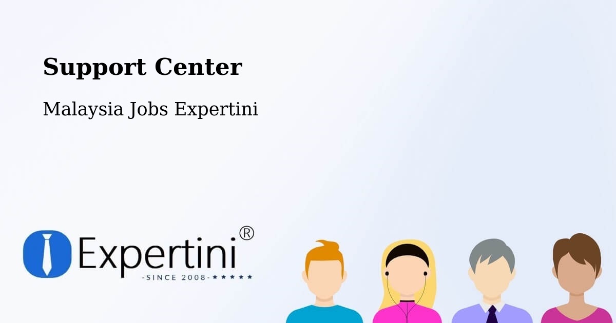 Support Center - Malaysia Jobs Expertini